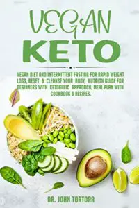 Keto Vegan Intermittent fasting and keto cookbook